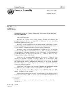 International Year for the Culture of Peace / UNESCO / United Nations / International observance / International Decade for the Promotion of a Culture of Peace and Non-Violence for the Children of the World / International Day for Tolerance / Nonviolence / Ethics / Peace