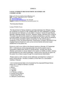 ANNEX 4 E-MAIL COMMENTS RECEIVED FROM RANCHERS AND CONSERVANCIES From: John Otuoma [mailto:[removed]] Sent: Thursday, September 22, [removed]:28 AM To: [removed]