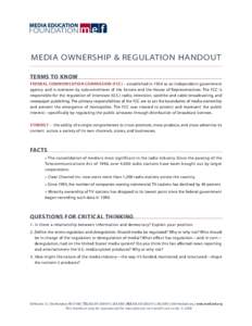 Censorship in the United States / Federal Communications Commission / Concentration of media ownership / Telecommunications Act / Media of the United States / Broadcast license / Media cross-ownership in the United States / Prometheus Radio Project v. FCC / Communication / Government / Mass media