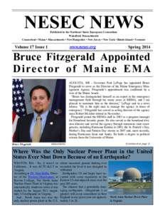 NESEC NEWS  Published by the Northeast States Emergency Consortium Wakefield, Massachusetts Connecticut • Maine • Massachusetts • New Hampshire • New Jersey • New York • Rhode Island • Vermont