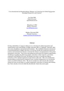 Cross-Institutional and Interdisciplinary Dialogue on Curriculum for Global Engagement: Emerging Perspectives and Concerns1 Fay Patel PhD Bond University [removed]