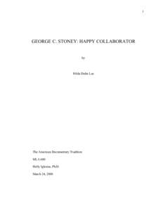 1  GEORGE C. STONEY: HAPPY COLLABORATOR by