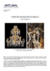 PRESS RELEASEFURNITURE AND DECORATIVE OBJECTS - SALE 9 JUNE 2015 -