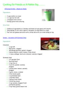 Cooking for Friends on St Patties Day……… Afternoon Drinks - Shamrock Shake Ingredients:   
