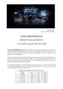 Press release Paris, January 30, 2018 FOCUS HOME INTERACTIVE  Q4 2017 revenue: €32.1m