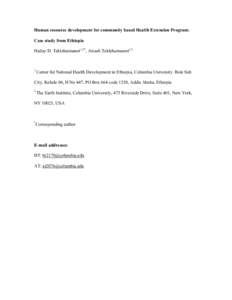 Human resource development for community based Health Extension Program: Case study from Ethiopia Hailay D. Teklehaimanot1,2*, Awash Teklehaimanot1,2 1