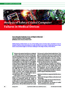 Safety-Critical Systems  Analysis of Safety-Critical Computer Failures in Medical Devices Homa Alemzadeh, Ravishankar K. Iyer, and Zbigniew Kalbarczyk | University of Illinois at Urbana-Champaign