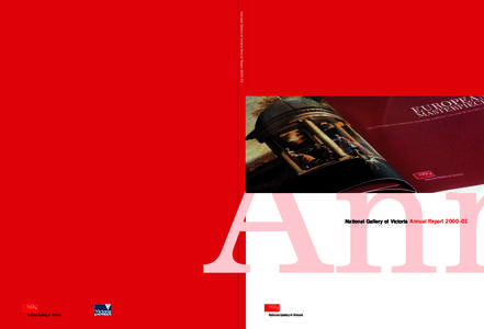 National Gallery of Victoria Annual Report 2000–01  Ann National Gallery of Victoria Annual Report 2000–01  © Published by the National Gallery of Victoria, 2001