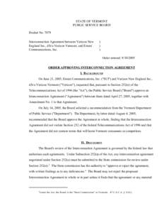 STATE OF VERMONT PUBLIC SERVICE BOARD Docket No[removed]Interconnection Agreement between Verizon New England Inc., d/b/a Verizon Vermont, and Ernest Communications, Inc.