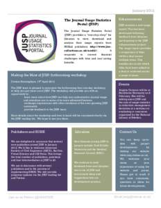January 2012 The Journal Usage Statistics Portal (JUSP) The Journal Usage Statistics Portal (JUSP) provides a “one-stop shop” for libraries