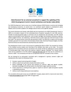 Advertisement for an external consultant to support the updating of the OECD Development Centre’s Social Institutions and Gender Index (SIGI) The OECD Development Centre serves as an interface between OECD Member count