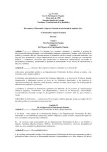 Ley Nº 1551 Ley de Participación Popular 20 de abril de 1994 Gonzalo Sánchez de Lozada Presidente Constitucional de la República
