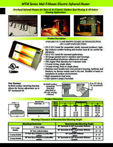 MTM Series Mul-T-Mount Electric Infrared Heater 54 Overhead Infrared Heaters for Snow & Ice Control, Outdoor Spot Heating & All Indoor Heating Applications