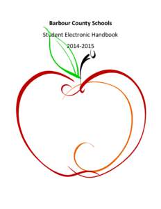 Barbour County Schools Student Electronic Handbook[removed] TABLE OF CONTENTS Student Handbook
