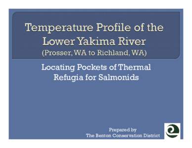 A Temperature Profile for the Lower Yakima River  (Prosser, WA to Richland, WA)