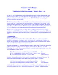 Response to Challenges to Washington’s 2009 Preliminary Return Share List On May 31, 2007, the Washington State Department of Ecology (Ecology) published the 2009 Preliminary Return Share List for Washington’s Electr