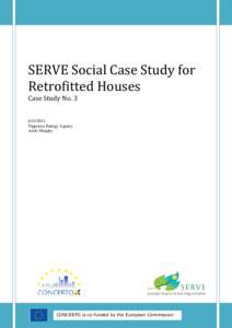 SERVE Social Case Study for Retrofitted Houses Case Study NoTipperary Energy Agency Aoife Murphy