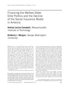 Studies in American Political Development, 19 (Fall 2005), 173–195.  Financing the Welfare State: Elite Politics and the Decline of the Social Insurance Model in America