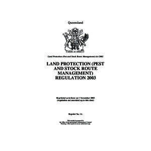 Queensland  Land Protection (Pest and Stock Route Management) Act 2002 LAND PROTECTION (PEST AND STOCK ROUTE