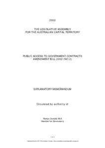 2002 THE LEGISLATIVE ASSEMBLY FOR THE AUSTRALIAN CAPITAL TERRITORY PUBLIC ACCESS TO GOVERNMENT CONTRACTS AMENDMENT BILL[removed]NO 2)