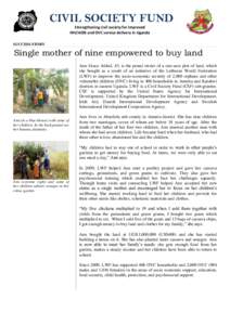 CIVIL SOCIETY FUND Strengthening civil society for improved HIV/AIDS and OVC service delivery in Uganda SUCCESS STORY  Single mother of nine empowered to buy land