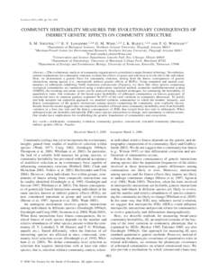 Evolution, 60(5), 2006, pp. 991–1003  COMMUNITY HERITABILITY MEASURES THE EVOLUTIONARY CONSEQUENCES OF INDIRECT GENETIC EFFECTS ON COMMUNITY STRUCTURE S. M. SHUSTER,1,2,3 E. V. LONSDORF,1,2,4 G. M. WIMP,1,2,5 J. K. BAI