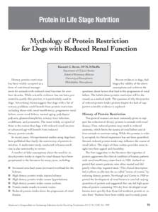 Protein in Life Stage Nutrition Mythology of Protein Restriction for Dogs with Reduced Renal Function Kenneth C. Bovée, DVM, MMedSc Department of Clinical Studies School of Veterinary Medicine