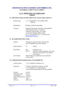 HINDUSTAN POLYAMIDES AND FIBRES LTD. MATERIAL SAFETY DATA SHEET 3, 3, 5 - TRIMETHYL CYCLOHEXANOL (TMCHIDENTIFICATION OF THE SUBSTANCE AND OF THE COMPANY Product name
