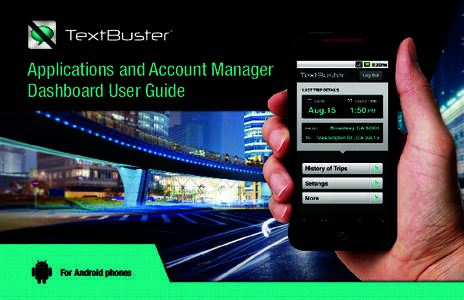 www.textbuster.com | 1  Applications and Account Manager Dashboard User Guide  For Android phones