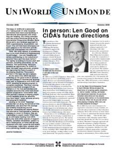 UNIWORLD UNIMONDE October 2000 This issue of UniWorld is somewhat of a “taking stock”of what Canadian universities have been accomplishing in international development and where