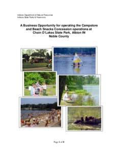 Indiana Department of Natural Resources Indiana State Parks & Reservoirs A Business Opportunity for operating the Campstore and Beach Snacks Concession operations at Chain O’Lakes State Park, Albion IN