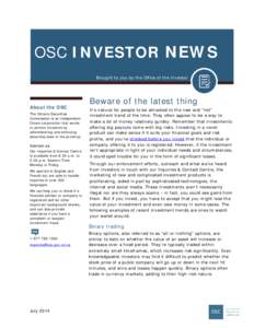 OSC Investor News: Beware of the latest thing