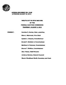 AGENDA DOCUMENT NO[removed]APPROVED AUGUST 23, 2012 MINUTES OF AN OPEN MEETING OF THE FEDERAL ELECTION COMMISSION