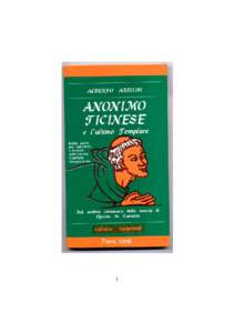 1  Sette Saggi del destino «...Septem viri, incertum ex quo tempore, longo sopiti sopore quiescunt, ita inlaesis non solum corporibus, sed etiam vestimentis, ut ex hoc ipso, quod sine ulla per tot annorum curricula cor