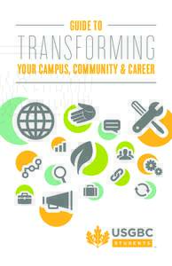 GUIDE TO  TRANSFORMING YOUR CAMPUS, COMMUNITY & CAREER  COPYRIGHT