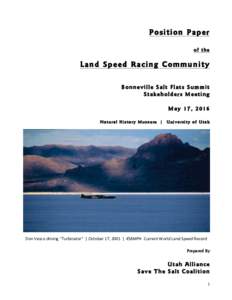 Geography of the United States / Utah / Western United States / Great Salt Lake Desert / Bonneville Salt Flats / Bonneville Speedway / Intrepid Potash / U.S. Route 40 / Bonneville / Great Salt Lake / Southern California Timing Association / Ab Jenkins