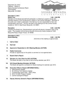 December 5-6, 2012 Caltrans - District 3 Sierra Nevada Conference Room 703 B Street Marysville, CA 95901