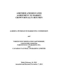 Amended and Restated Agreement to Market Crown Royalty Bitumen