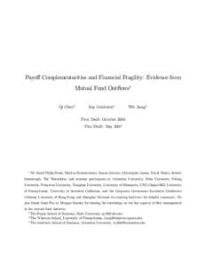 Payoﬀ Complementarities and Financial Fragility: Evidence from Mutual Fund Outflows1 Qi Chen2 Itay Goldstein3