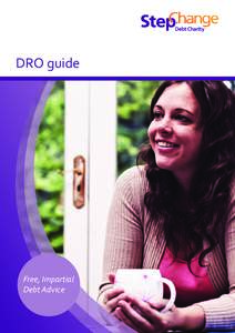 DRO guide  Free, Impartial Debt Advice  StepChange Debt Charity