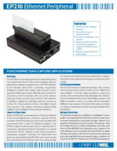489434O349  EP210 Ethernet Peripheral Features • TCP/IP over 10/100BaseT