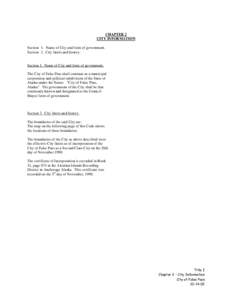 CHAPTER 2 CITY INFORMATION Section 1. Name of City and form of government. Section 2. City limits and history.  Section 1. Name of City and form of government.