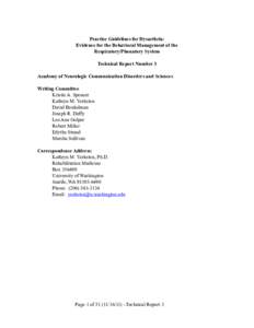 Practice Guidelines for Dysarthria: Evidence for the Behavioral Management of the Respiratory/Phonatory System Technical Report Number 3 Academy of Neurologic Communication Disorders and Sciences Writing Committee