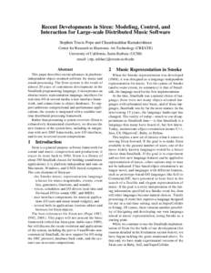 Recent Developments in Siren: Modeling, Control, and Interaction for Large-scale Distributed Music Software Stephen Travis Pope and Chandrasekhar Ramakrishnan Center for Research in Electronic Art Technology (CREATE) Uni