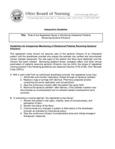 Interpretive Guideline Title: Role of the Registered Nurse in Monitoring Obstetrical Patients Receiving Epidural Infusions Guidelines for Intrapartum Monitoring of Obstetrical Patients Receiving Epidural Infusions: