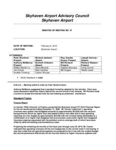 Skyhaven Airport Advisory Council Skyhaven Airport MINUTES OF MEETING NO. 37 DATE OF MEETING: