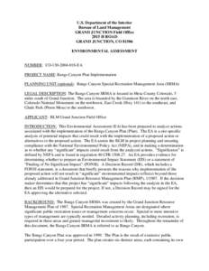 U.S. Department of the Interior Bureau of Land Management GRAND JUNCTION Field Office 2815 H ROAD GRAND JUNCTION, CO[removed]ENVIRONMENTAL ASSESSMENT