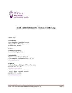 Inuit Vulnerabilities to Human Trafficking  August 2013 Submitted to Roos-Remillard Consulting Services 70 rue de Sainte-Maxime