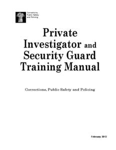 Corrections, Public Safety and Policing Private Investigator and