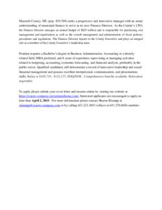 Macomb County, MI, (pop. 854,769) seeks a progressive and innovative manager with an astute understanding of municipal finance to serve as its next Finance Director. As the County’s CFO, the Finance Director manages an